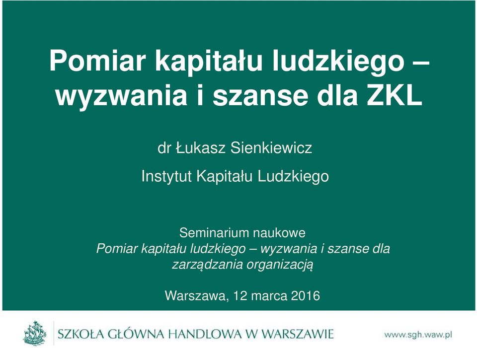 Seminarium naukowe Pomiar kapitału ludzkiego wyzwania