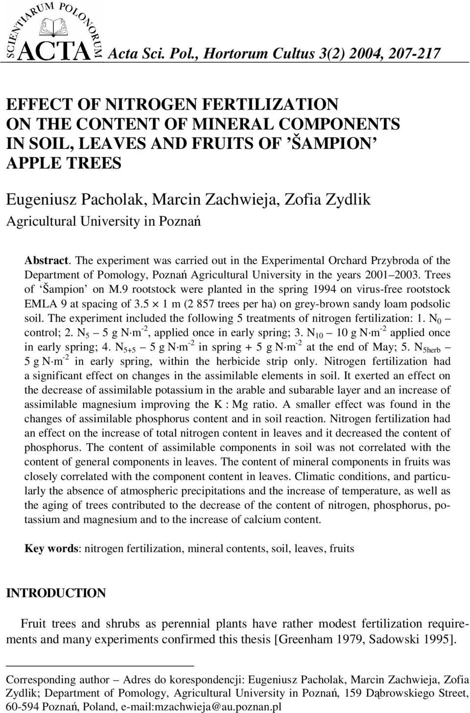 Zofia Zydlik Agricultural University in Pozna Abstract.