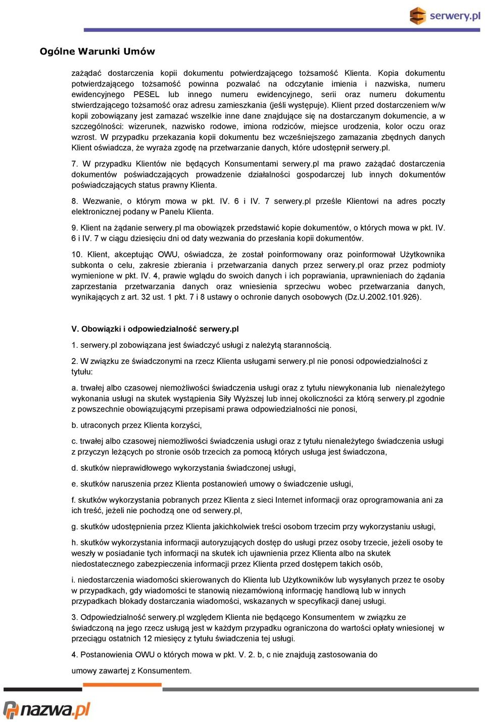tożsamość oraz adresu zamieszkania (jeśli występuje).