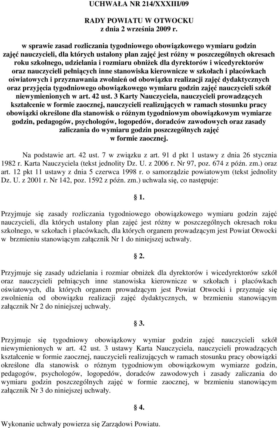 obniżek dla dyrektorów i wicedyrektorów oraz nauczycieli pełniących inne stanowiska kierownicze w szkołach i placówkach oświatowych i przyznawania zwolnień od obowiązku realizacji zajęć dydaktycznych