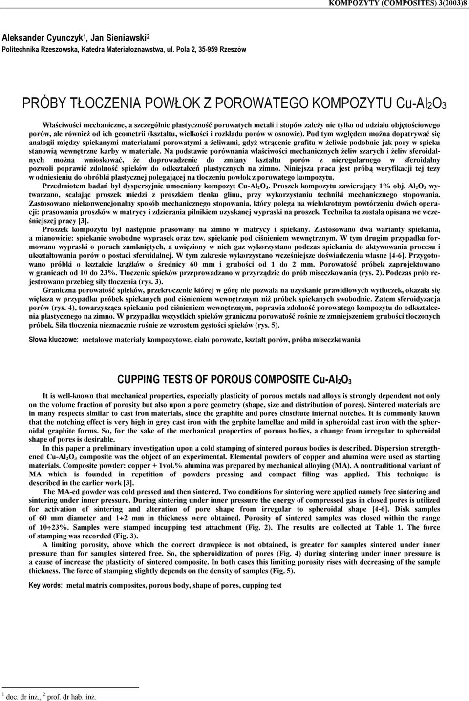 porów, ale również od ich geometrii (kształtu, wielkości i rozkładu porów w osnowie).