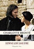 Dziwne losy Jane Eyre / Charlotte Brontë.