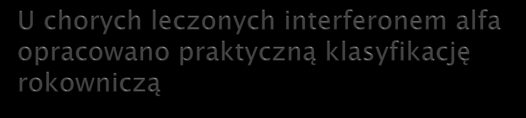 Czynnik Gorszy stan sprawności ogólnej Podwyższone stężenie LDH Niedokrwistość Hiperkalcemia Czas od rozpoznania do podjęcia leczenia systemowego < 12 mies.