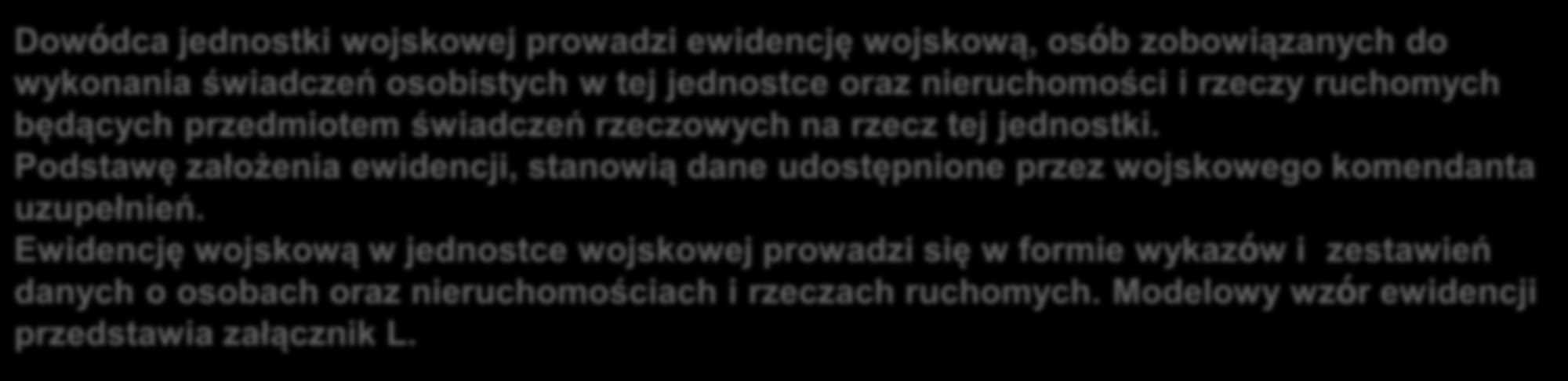 PROWADZENIE EWIDENCJI ZGODNIE Z POSTANOWIENIAMI USTAWY O POWSZECHNYM OBOWIĄZKU OBRONY RP (ART.