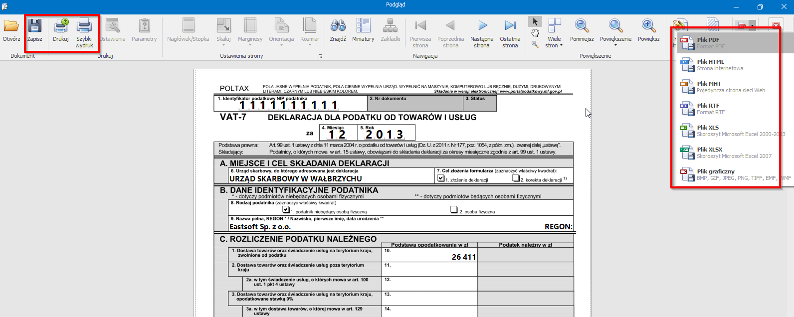 W odrębnym oknie wyświetli się podgląd wypełnionego formularza Deklaracji dla podatku od towarów i usług.