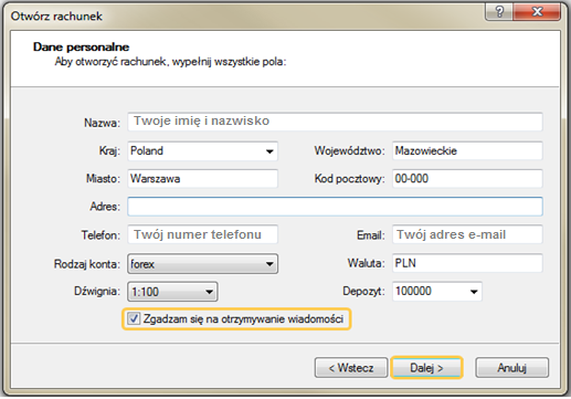 W celu otwarcia rachunku demo, należy wypełnić dane w oknie Otwórz rachunek. Okno Otwórz rachunek znajduje się w oknie głównym.