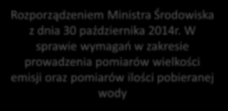 Implementacja dyrektywy do prawa krajowego Transpozycja dyrektywy 2010/75/UE w sprawie emisji przemysłowych (tzw. dyrektywy IED) zasadniczo nastąpiła ustawą z dnia 11 lipca 2014r.