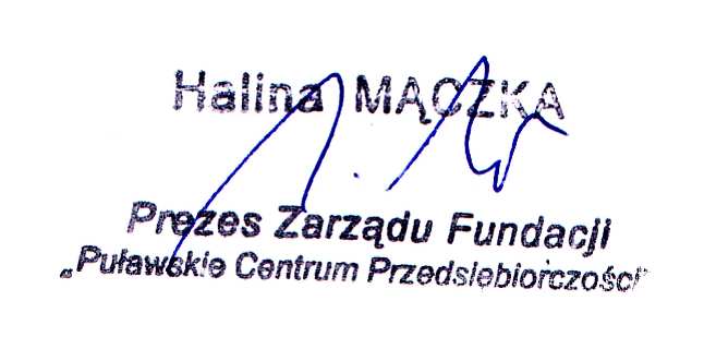NAZWA I ADRES ZAMAWIAJĄCEGO: Fundacja Puławskie Centrum Przedsiębiorczości z siedzibą w Puławach, ul. Mościckiego 1, Biuro Projektu ul.