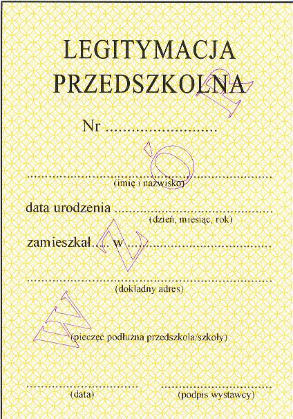Karton Tło Żółte pantone nr 123 C LEGITYMACJA PRZEDSZKOLNA Wymiary 72 x 103 mm Wzór nr 10 Do 16, 25