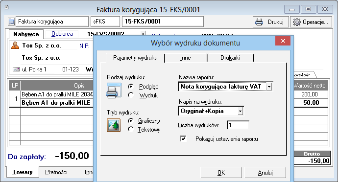 6.7.8 Drukowanie noty korygującej Nota korygująca może być wydrukowana w przypadku pomyłki popełnionej w trakcie wystawiania dokumentu sprzedaży, dotyczącej: danych wystawcy danych sprzedawcy danych