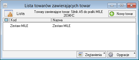 4.5.3.4 Element innych towarów Polecenie to jest dostępne tylko w przypadku asortymentów, które zostały użyte przy definiowaniu zestawów.