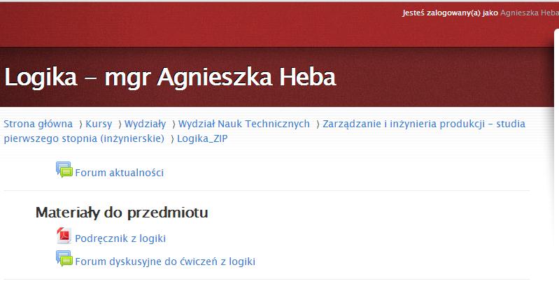 widoczne linki do: - forum aktualności - dotyczy przedmiotu w całości; - forum dyskusyjne - dotyczy poszczególnych tematów w przedmiocie Rys.