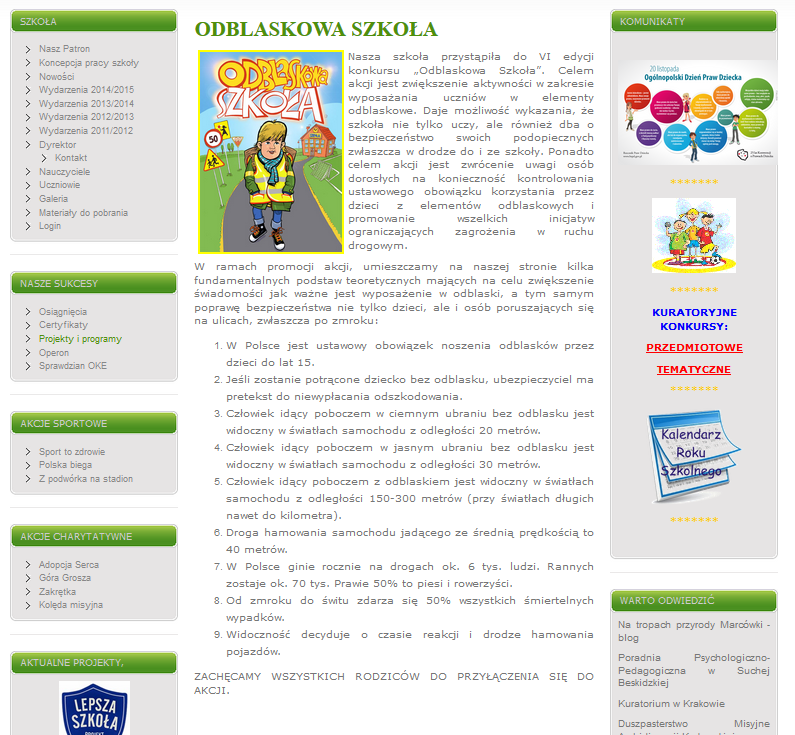 Promocja na stronie internetowej szkoły Na naszej stronie internetowej umieściliśmy informację o przystąpieniu do konkursu.