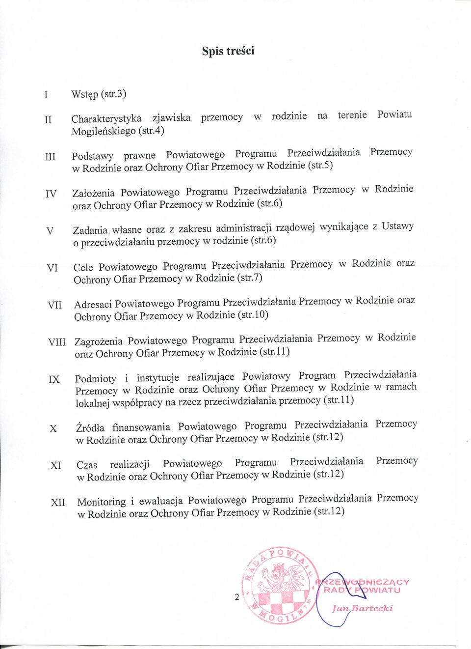 5) Zalozenia Powiatowego Programu Przeciwdzialania Przemocy w Rodzinie oraz Ochrony Ofiar Przemocy w Rodzinie (str.