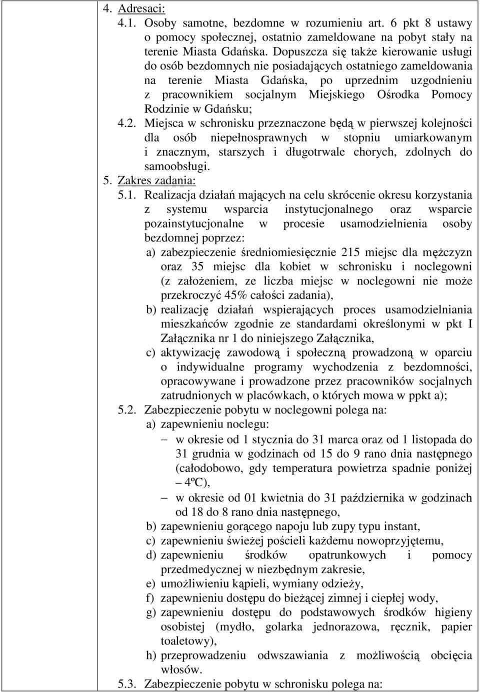 Pomocy Rodzinie w Gdańsku; 4.2.