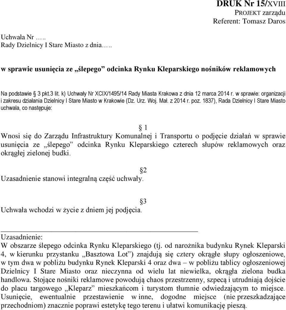 w sprawie: organizacji i zakresu działania Dzielnicy I Stare Miasto w Krakowie (Dz. Urz. Woj. Mał. z 2014 r. poz.