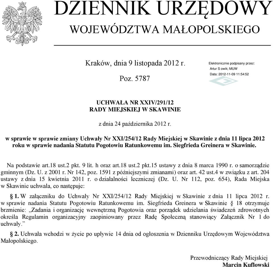 Na podstawie art.18 ust.2 pkt. 9 lit. h oraz art.18 ust.2 pkt.15 ustawy z dnia 8 marca 1990 r. o samorządzie gminnym (Dz. U. z 2001 r. Nr 142, poz. 1591 z późniejszymi zmianami) oraz art. 42 ust.