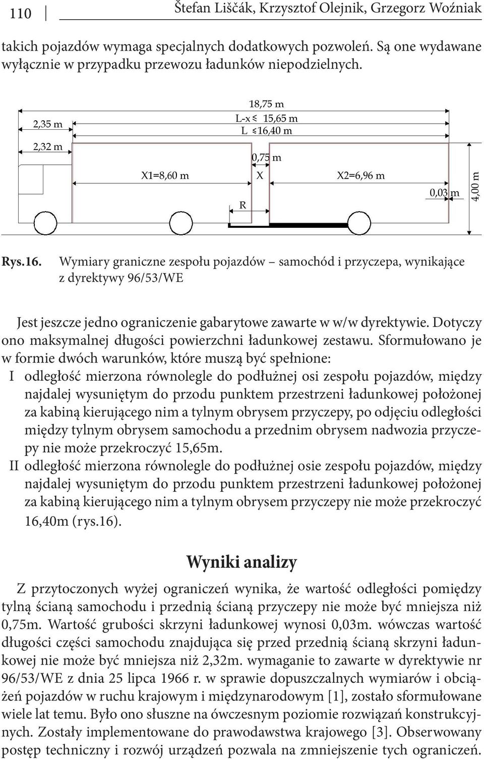 Dotyczy ono maksymalnej długości powierzchni ładunkowej zestawu.