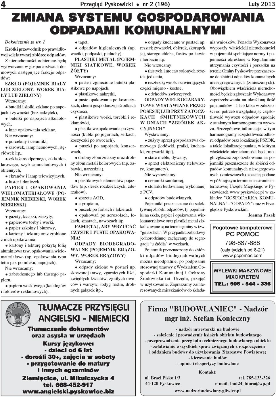 : 06-44 - 6 T UMACZE PRZYSIÊGLI ANGIELSKI - NIEMIECKI T³umaczenie dokumentów oraz asysta w urzêdach Kursy jêzykowe: -