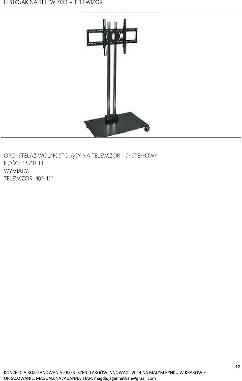 WOLNOSTOJĄCY NA TELEWIZOR -