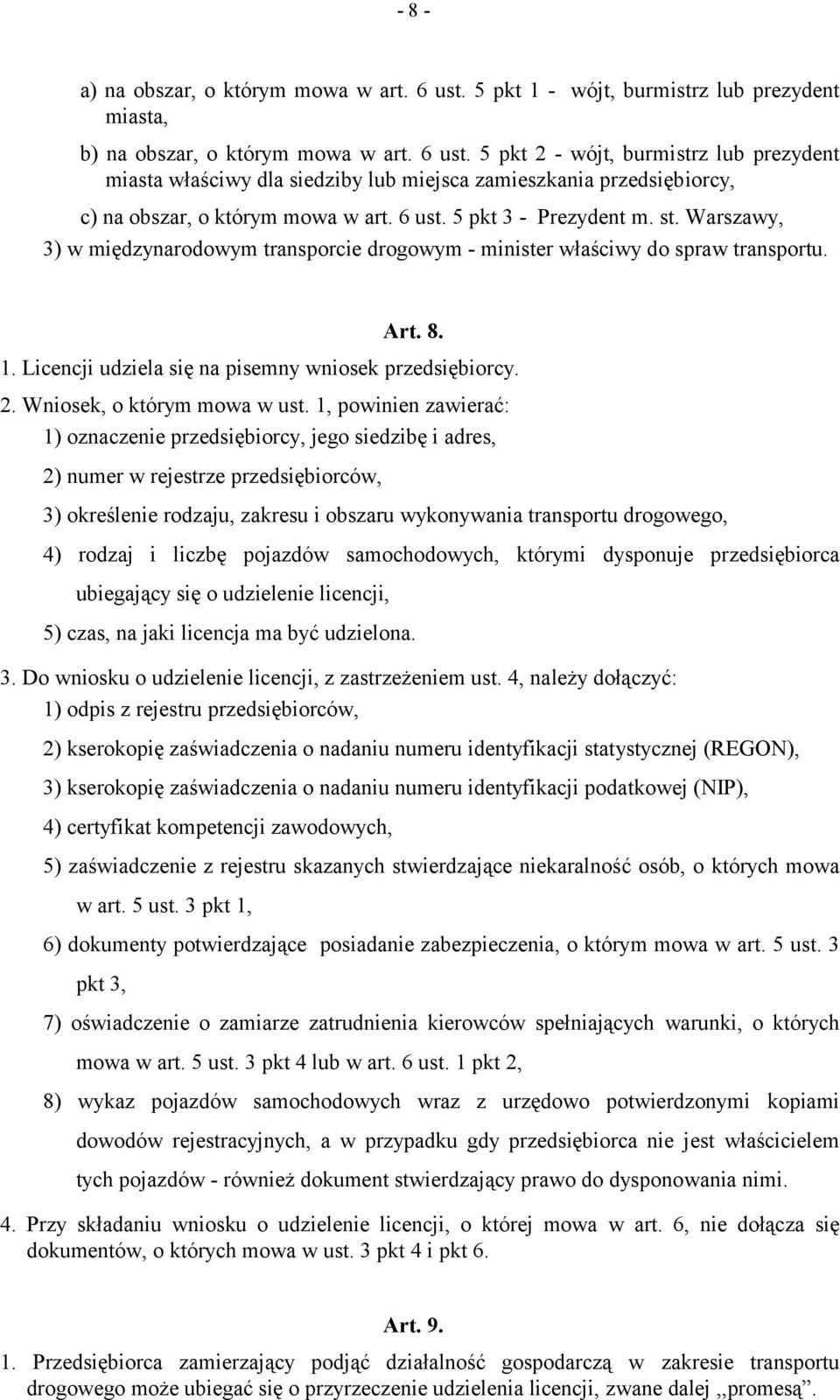 Wniosek, o którym mowa w ust.