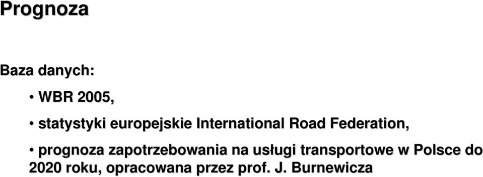 prognoza zapotrzebowania na usługi ugi