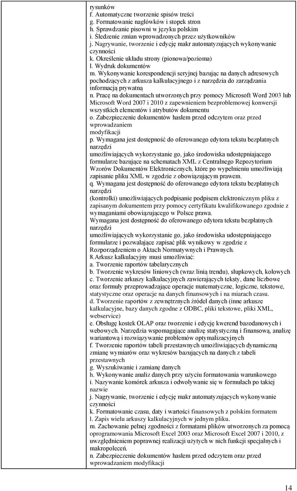 Wykonywanie korespondencji seryjnej bazując na danych adresowych pochodzących z arkusza kalkulacyjnego i z narzędzia do zarządzania informacją prywatną n.