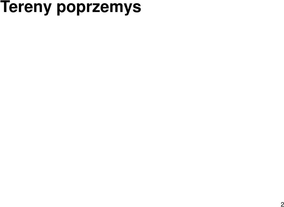 funkcje pomocnicze dla produkcji w obrębie zakładów