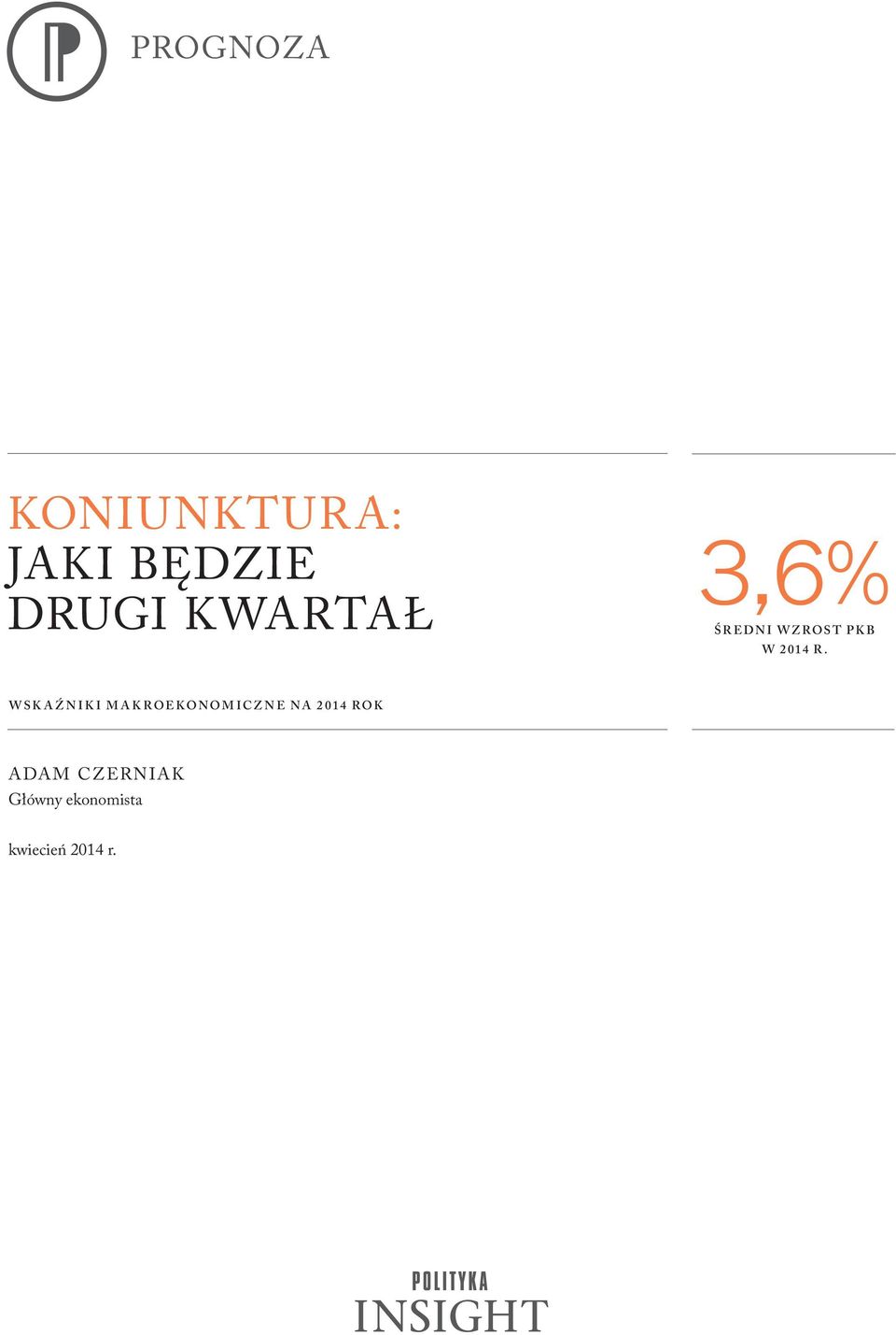 wskaźniki makroekonomiczne na 2014 rok