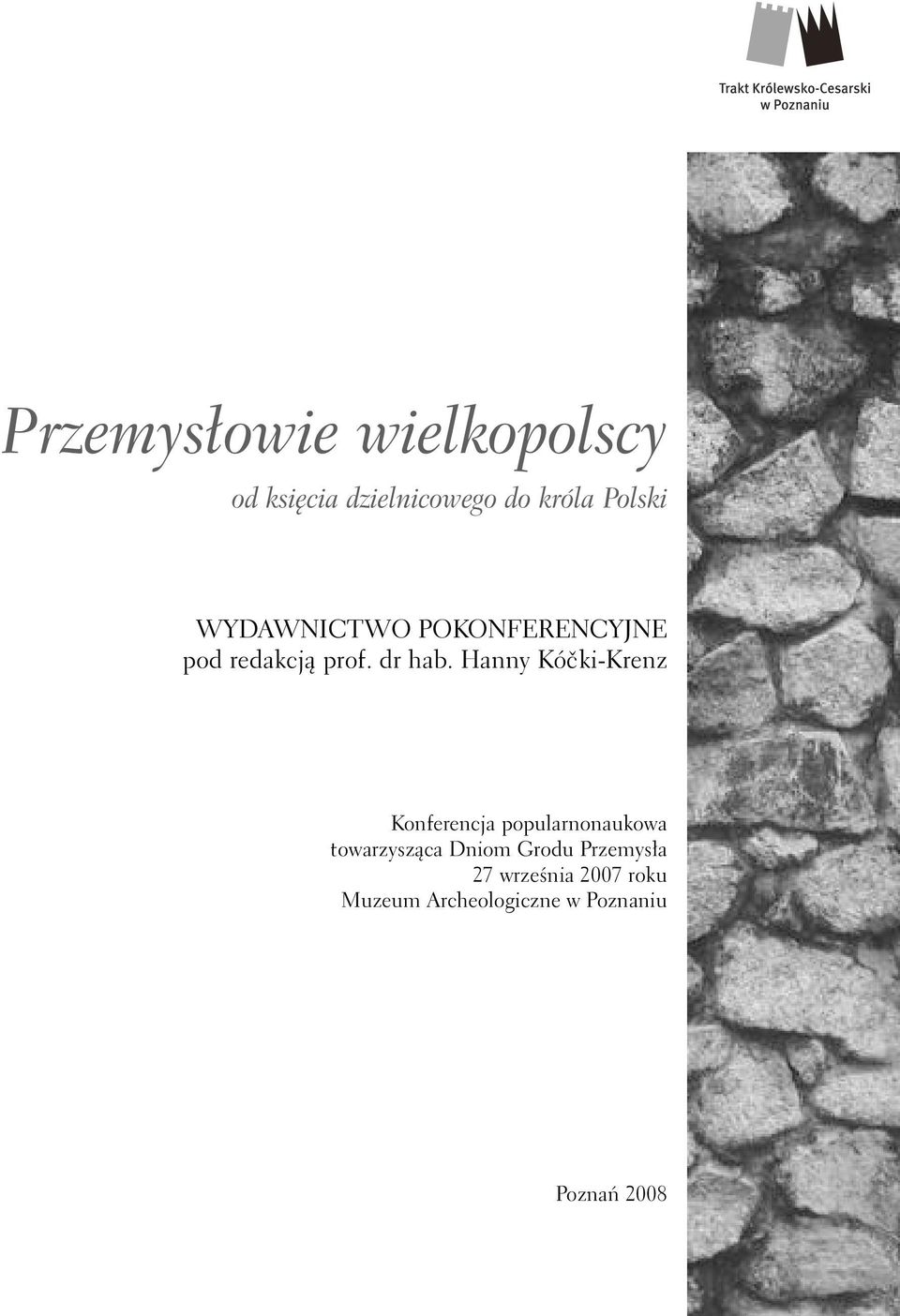 Hanny Kóčki-Krenz Konferencja popularnonaukowa towarzyszàca Dniom