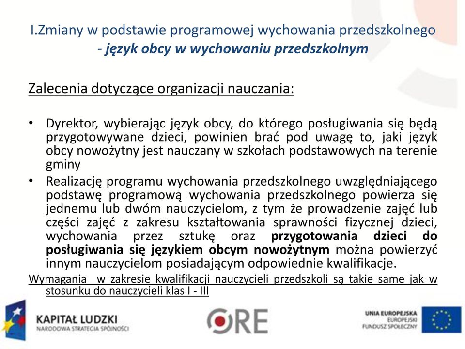 uwzględniającego podstawę programową wychowania przedszkolnego powierza się jednemu lub dwóm nauczycielom, z tym że prowadzenie zajęć lub części zajęć z zakresu kształtowania sprawności fizycznej