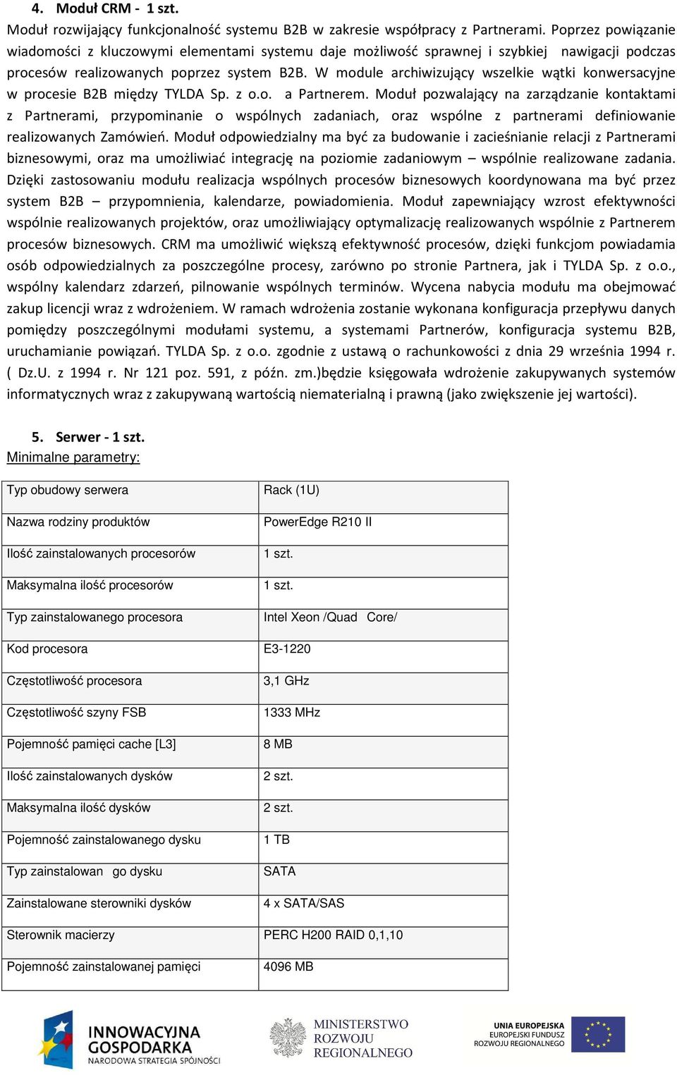 W module archiwizujący wszelkie wątki konwersacyjne w procesie B2B między TYLDA Sp. z o.o. a Partnerem.