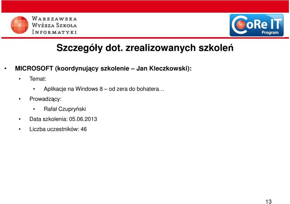 szkolenie Jan Kleczkowski): Temat: Aplikacje na Windows