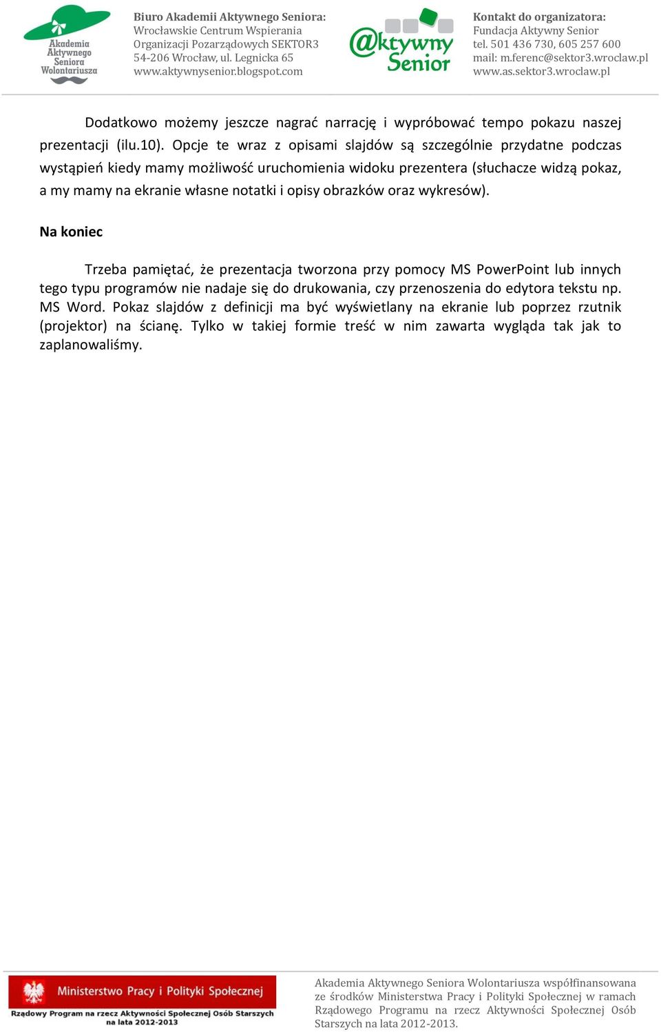 ekranie własne notatki i opisy obrazków oraz wykresów).