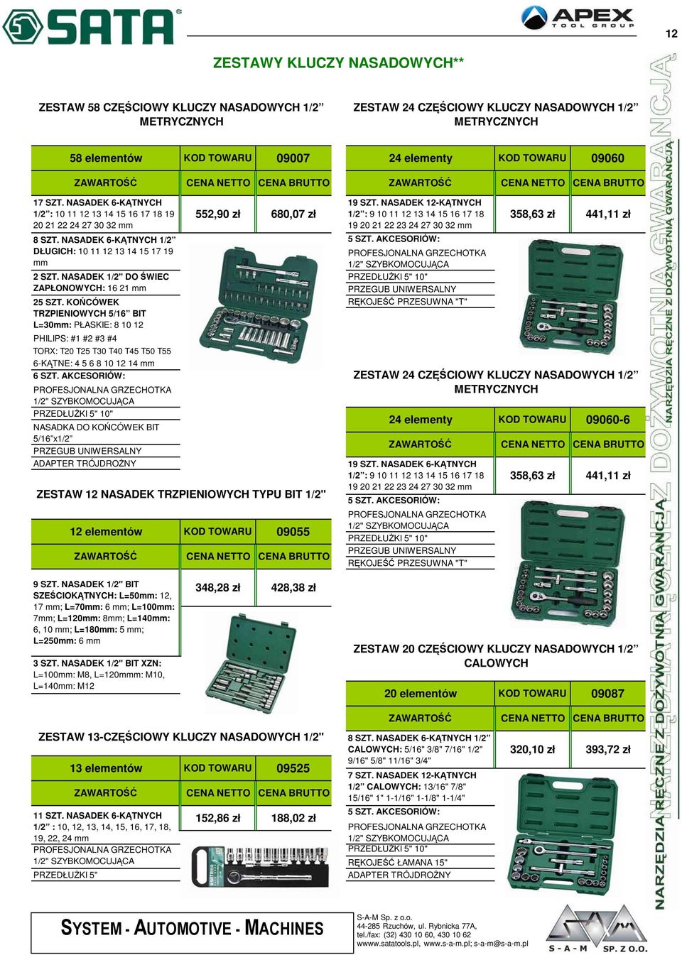KOŃCÓWEK TRZPIENIOWYCH 5/16 BIT =30: PŁASKIE: 8 10 12 PHIIPS: #1 #2 #3 #4 TORX: T20 T25 T30 T40 T45 T50 T55 6-KĄTNE: 4 5 6 8 10 12 14 6 SZT.