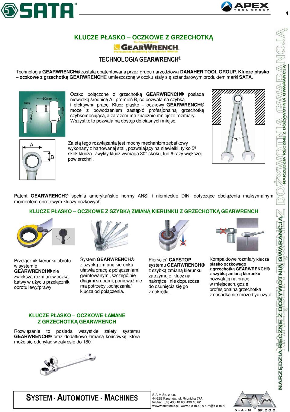 Oczko połączone z grzechotką GEARWRENCH posiada niewielką średnicę A i promień B, co pozwala na szybką i efektywną pracę.
