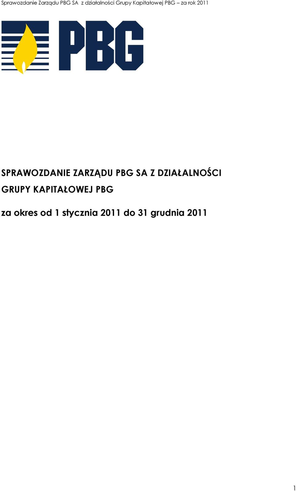 KAPITAŁOWEJ PBG za okres od