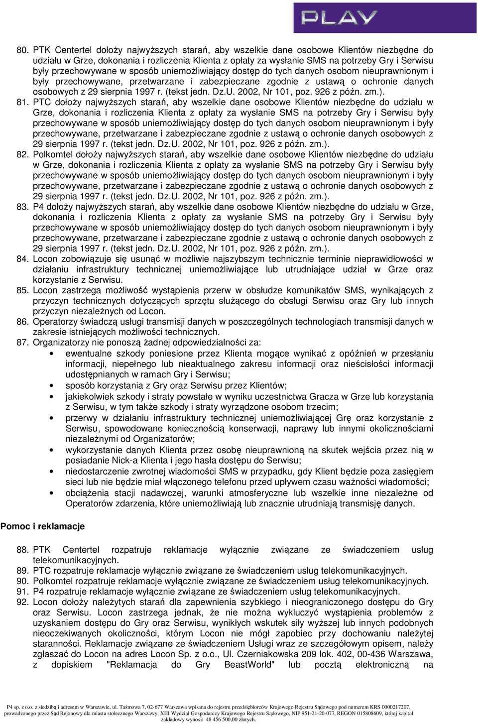 r. (tekst jedn. Dz.U. 2002, Nr 101, poz. 926 z późn. zm.). 81.