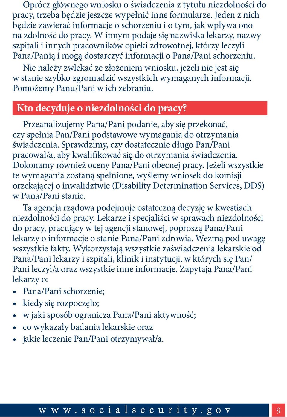W innym podaje się nazwiska lekarzy, nazwy szpitali i innych pracowników opieki zdrowotnej, którzy leczyli Pana/Panią i mogą dostarczyć informacji o Pana/Pani schorzeniu.