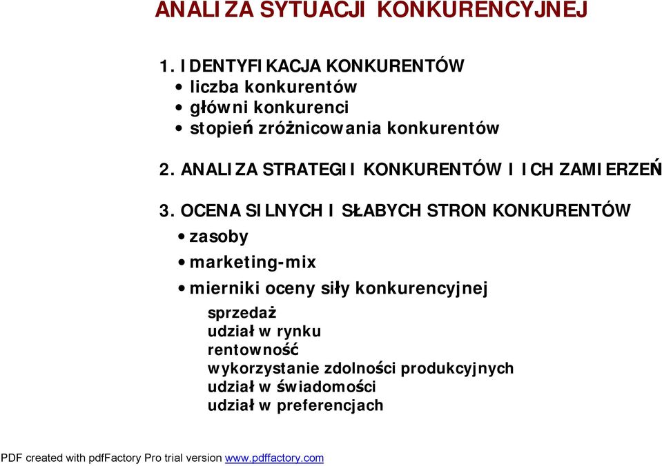 ANALIZA STRATEGII KONKURENTÓW I ICH ZAMIERZEŃ 3.