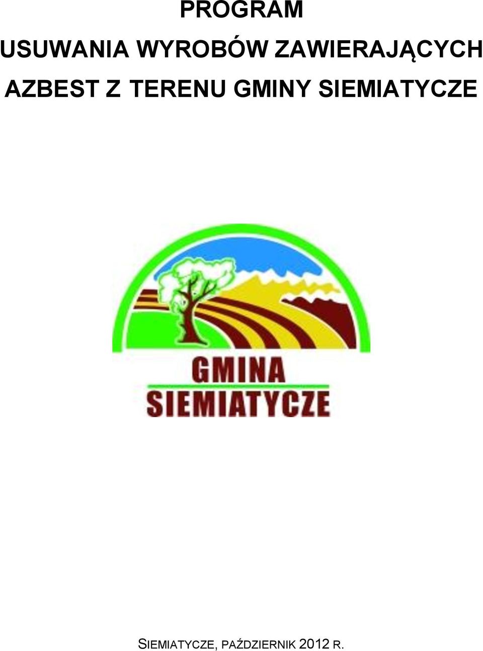 TERENU GMINY SIEMIATYCZE