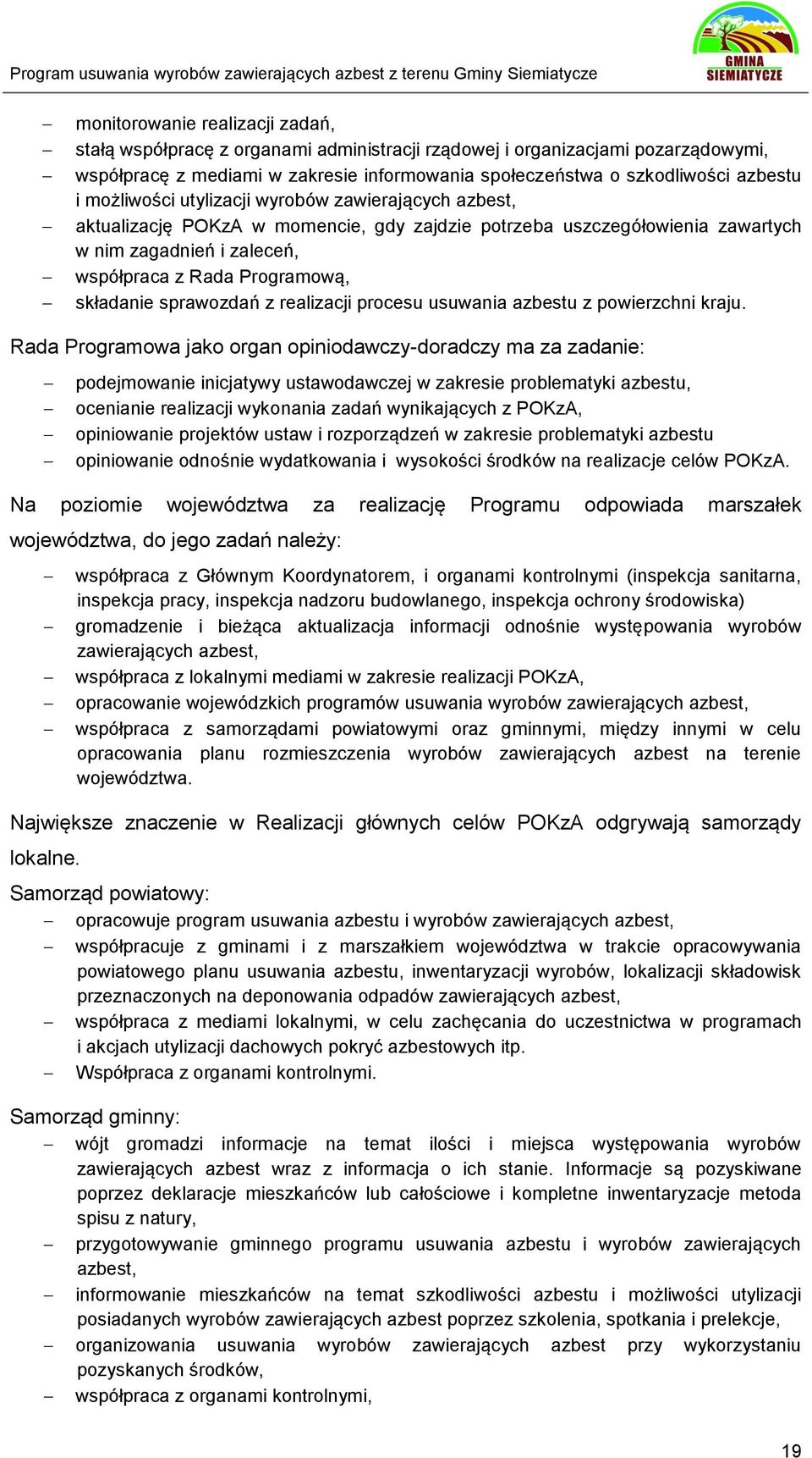 sprawozdań z realizacji procesu usuwania azbestu z powierzchni kraju.