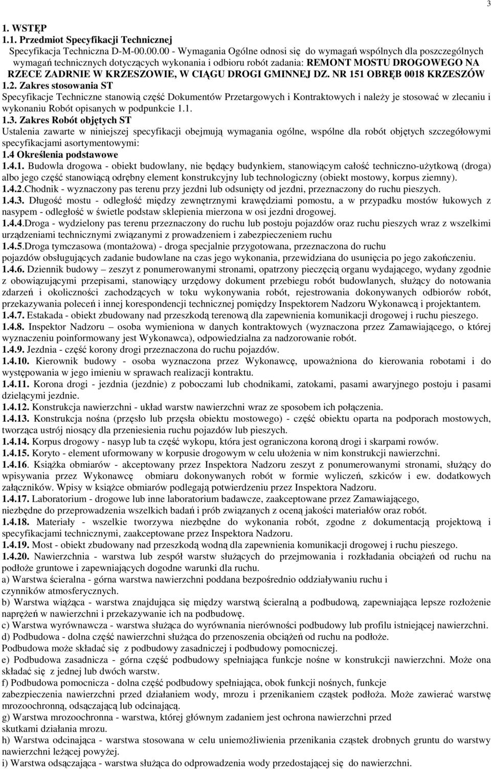 CIĄGU DROGI GMINNEJ DZ. NR 151 OBRĘB 0018 KRZESZÓW 1.2.