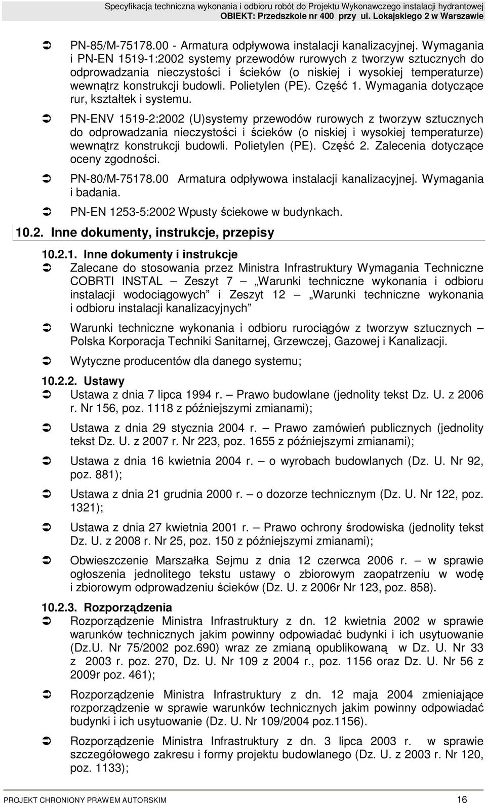 Część 1. Wymagania dotyczące rur, kształtek i systemu.