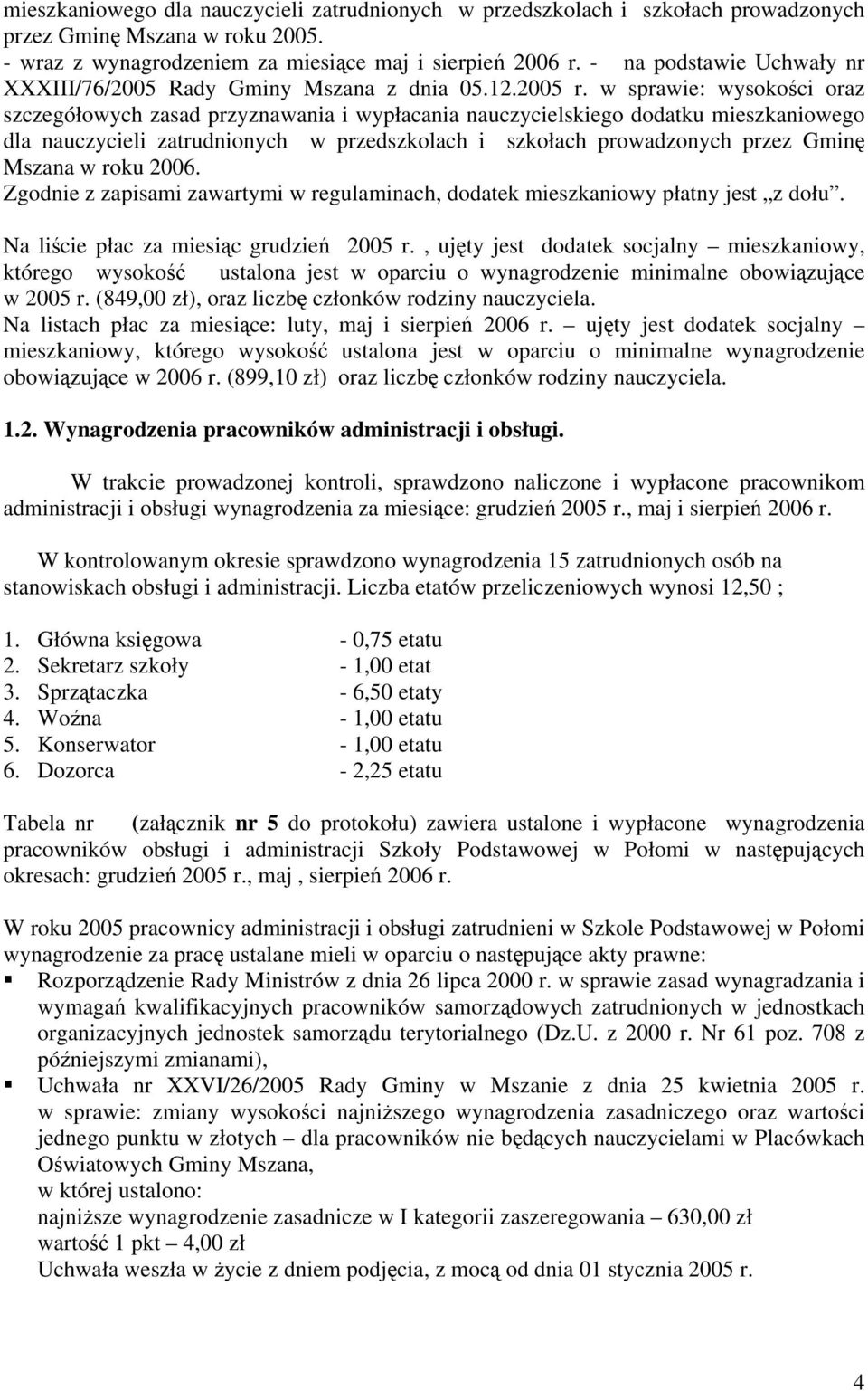 w sprawie: wysokości oraz szczegółowych zasad przyznawania i wypłacania nauczycielskiego dodatku mieszkaniowego dla nauczycieli zatrudnionych w przedszkolach i szkołach prowadzonych przez Gminę