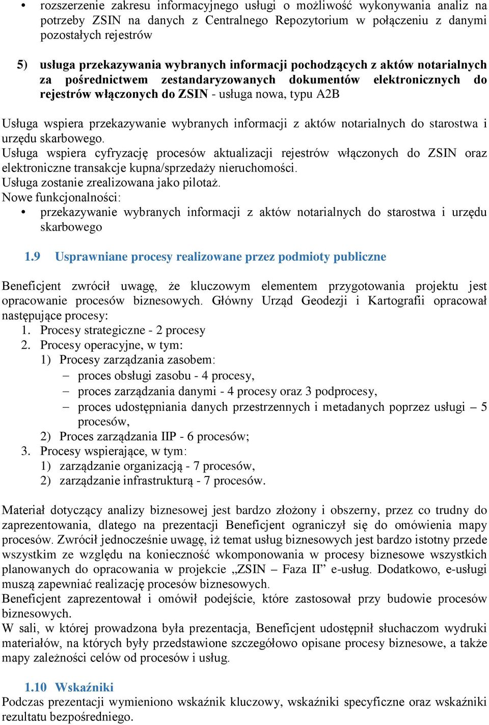 przekazywanie wybranych informacji z aktów notarialnych do starostwa i urzędu skarbowego.