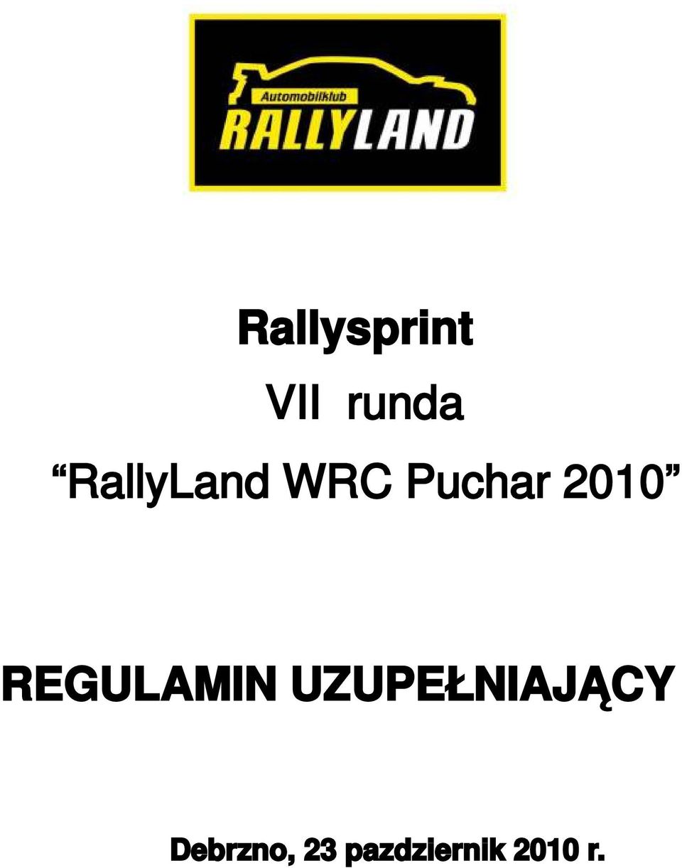 REGULAMIN UZUPEŁNIAJĄCY