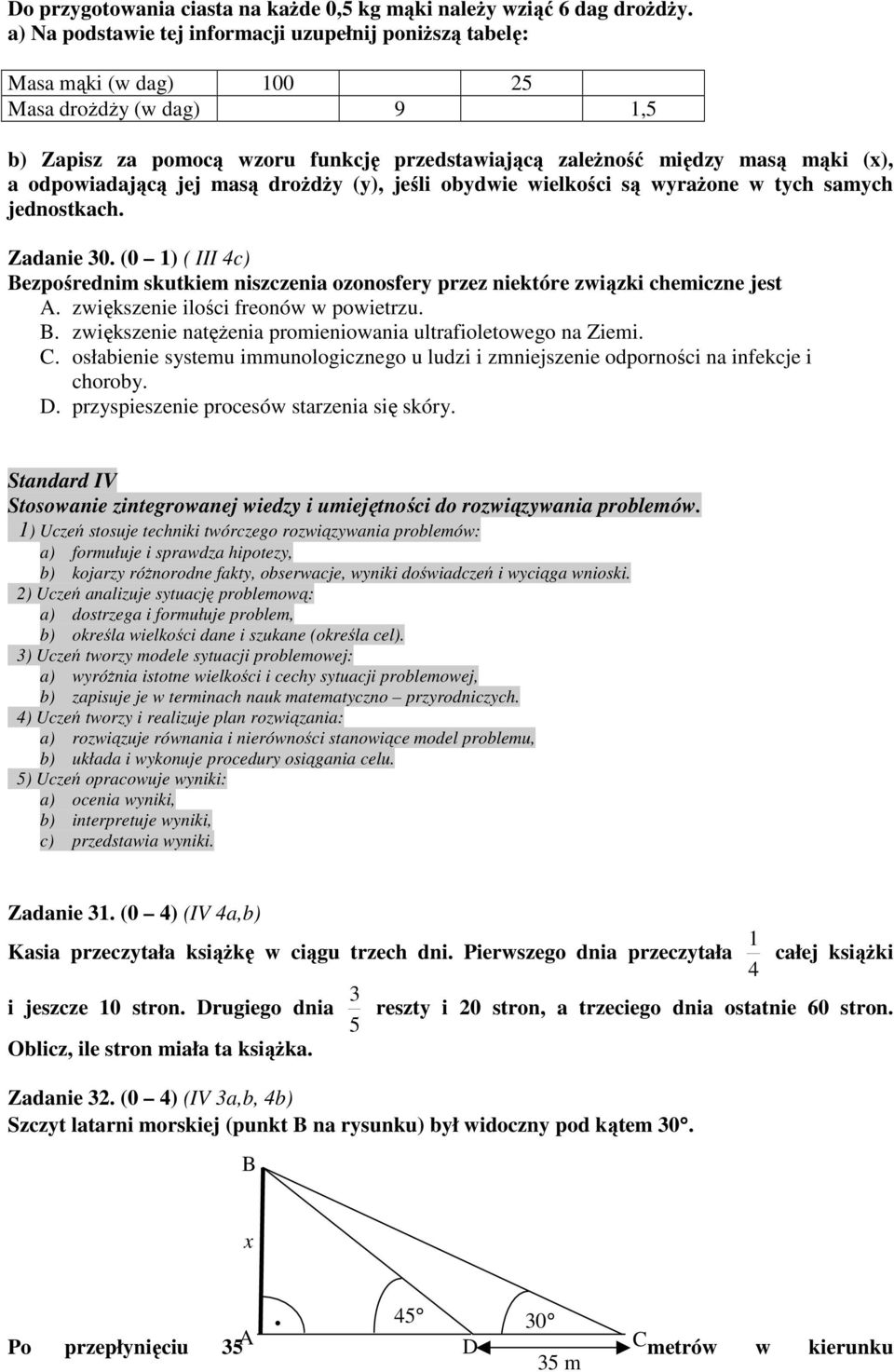 odpowiadającą jej masą droŝdŝy (y), jeśli obydwie wielkości są wyraŝone w tych samych jednostkach. Zadanie 30.
