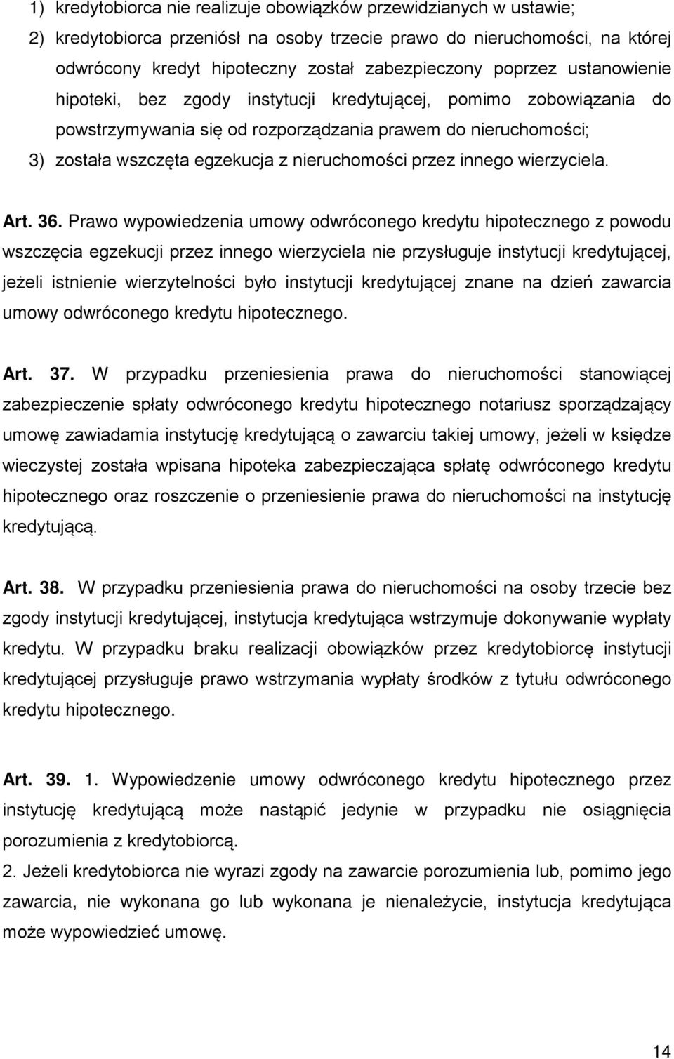 przez innego wierzyciela. Art. 36.