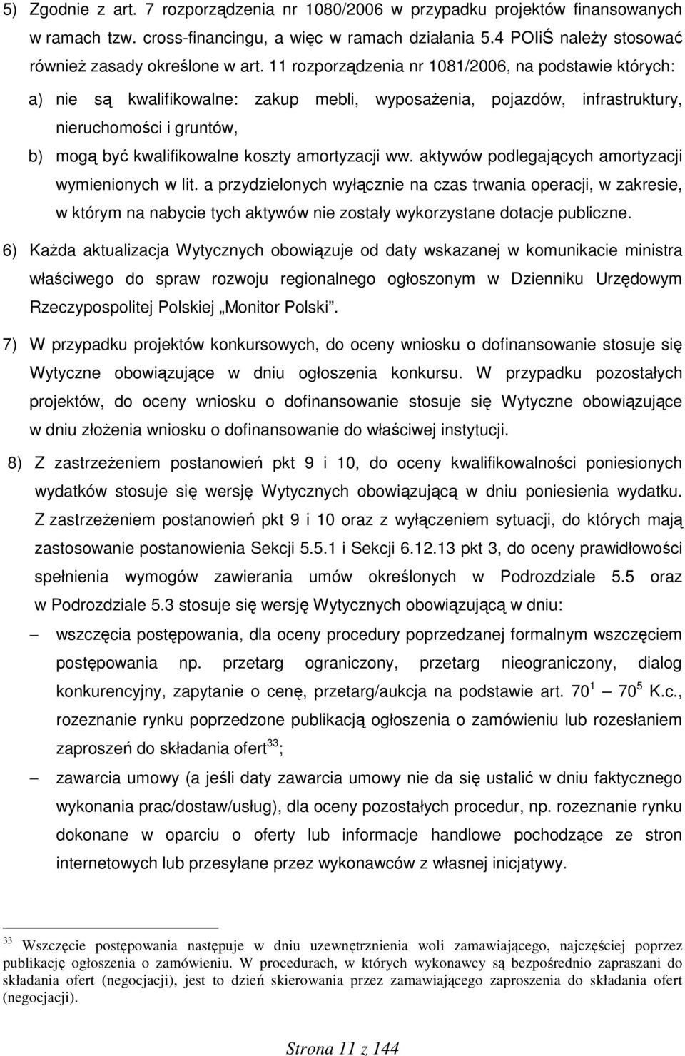 amortyzacji ww. aktywów podlegających amortyzacji wymienionych w lit.